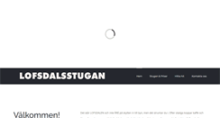 Desktop Screenshot of lofsdalsstugan.se